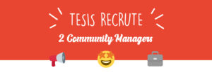 Recrutement 2 Community Managers